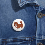 Ruby Cavalier King Charles Spaniel Custom Pin Buttons