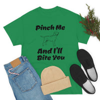 Pinch Me And I'll Bite You Labrador Retriever Unisex Heavy Cotton Tee, S - 5XL, 3 Colors, Medium Fabric, FREE Shipping, Made in USA!!