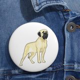 Mastiff Custom Pin Buttons, 3 Sizes, Made in the USA!!