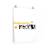 Kindergarten Rocks, Back to School Premium Matte vertical posters