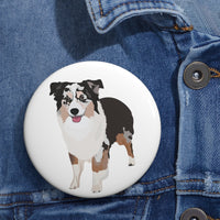 Miniature American Shepherd Pin Buttons, 3 Sizes, Safety Pin Backing, Made in the USA, FREE Shipping!!