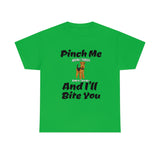 Pinch Me And I'll Bite You Airedale Terrier Unisex Heavy Cotton Tee, S - 5XL, 3 Colors, Medium Fabric, FREE Shipping, Made in USA!!
