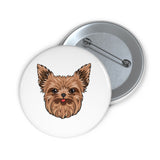 Yorkshire Terrier Custom Pin Buttons