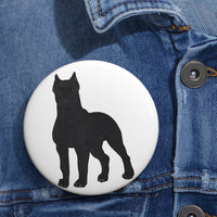 Cane Corso Custom Pin Buttons, 3 Sizes, Safety Pin Back, Made in the USA!!